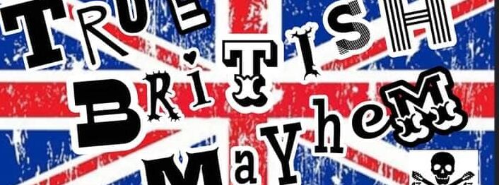 True British Mayhem